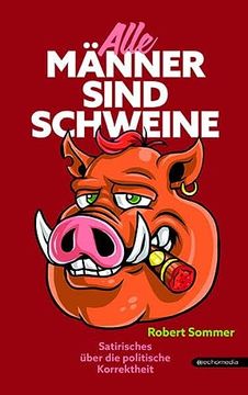 portada Alle Männer Sind Schweine (en Alemán)