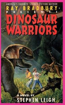 portada Ray Bradbury Presents Dinosaur Warriors (en Inglés)