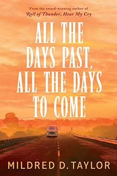 portada All the Days Past, all the Days to Come (en Inglés)
