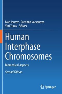 portada Human Interphase Chromosomes: Biomedical Aspects