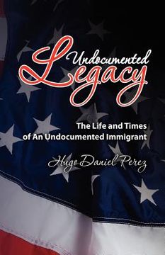 portada undocumented legacy (in English)