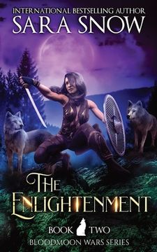 portada The Enlightenment: Book 2 The Bloodmoon Wars (A Paranormal Shifter Romance Series) (en Inglés)