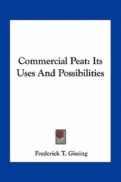 portada commercial peat: its uses and possibilities (en Inglés)