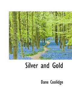 portada silver and gold (en Inglés)