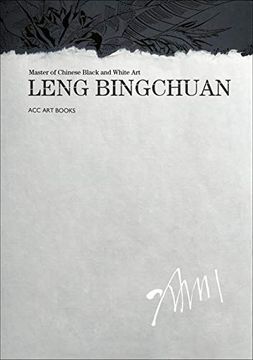 portada Leng Bingchuan: Master of Chinese Black and White Art (en Inglés)