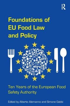 portada Foundations of EU Food Law and Policy: Ten Years of the European Food Safety Authority (in English)