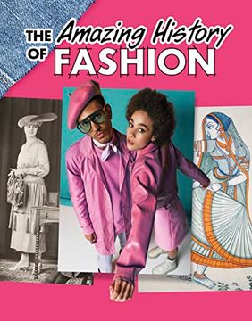 portada The Amazing History of Fashion (en Inglés)