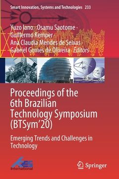 portada Proceedings of the 6th Brazilian Technology Symposium (Btsym'20): Emerging Trends and Challenges in Technology (in English)