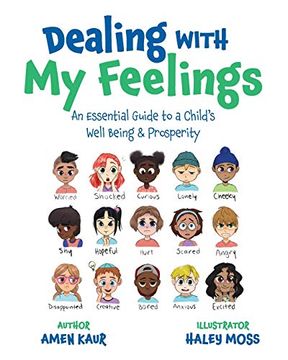 portada Dealing With my Feelings: An Essential Guide to a Child'S Well Being & Prosperity (en Inglés)