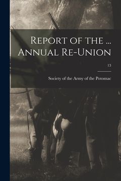 portada Report of the ... Annual Re-union; 13 (in English)