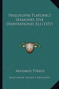 portada Philosophi Platonici Sermones Sive Disputationes Xli (1557) (en Latin)