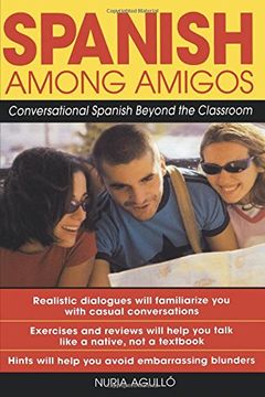 portada Spanish Among Amigos: Conversational Spanish Beyond the Classroom (en Inglés)