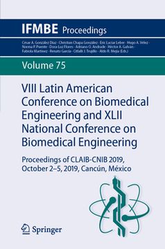 portada VIII Latin American Conference on Biomedical Engineering and XLII National Conference on Biomedical Engineering: Proceedings of Claib-Cnib 2019, Octob