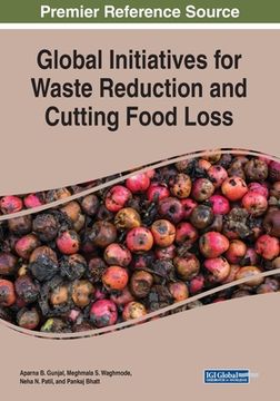 portada Global Initiatives for Waste Reduction and Cutting Food Loss (en Inglés)