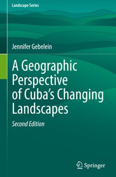 portada A Geographic Perspective of Cuba's Changing Landscapes (in English)