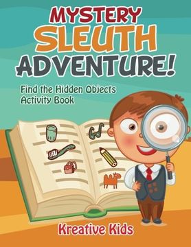 portada Mystery Sleuth Adventure! Find the Hidden Objects Activity Book (en Inglés)
