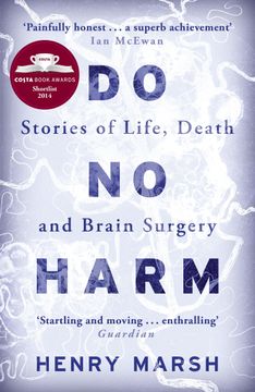 portada Do no Harm: Stories of Life, Death and Brain Surgery (en Inglés)