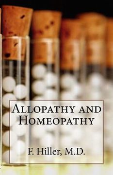 portada Allopathy and Homoepathy: Before the Judgment of Common Sense! (en Inglés)