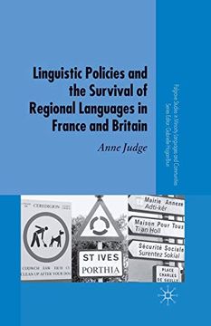 portada Linguistic Policies and the Survival of Regional Languages in France and Britain (Palgrave Studies in Minority Languages and Communities) 