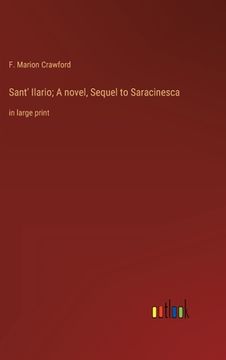 portada Sant' Ilario; A novel, Sequel to Saracinesca: in large print (in English)