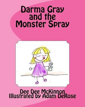 portada Darma Gray and the Monster Spray (en Inglés)
