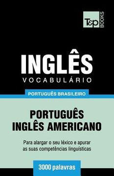 portada Vocabulário Português Brasileiro-Inglês - 3000 palavras: Inglês americano (en Portugués)