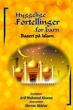 portada Hyggelige Fortellinger for Barn: Basert pa Islam (Paperback) 