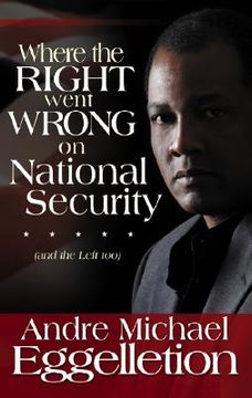 portada where the right went wrong on national security: and the left too