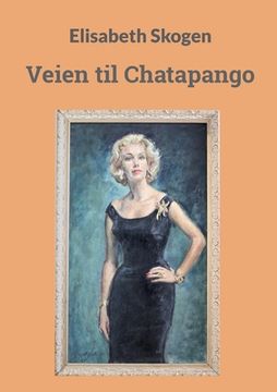 portada Veien til Chatapango (en Noruego Bokmål)