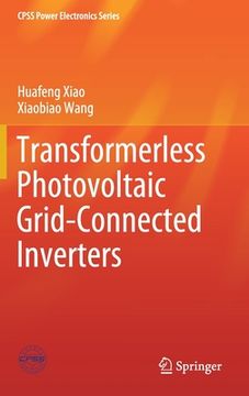 portada Transformerless Photovoltaic Grid-Connected Inverters (en Inglés)