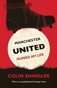 portada manchester united ruined my life. colin shindler (in English)
