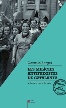 portada Les Milícies Antifeixistes de Catalunya (in Catalá)