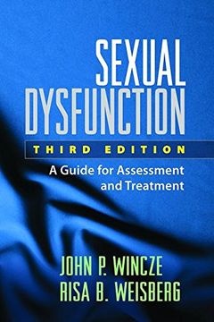 portada Sexual Dysfunction, Third Edition: A Guide for Assessment and Treatment (Treatment Manuals for Practiti)