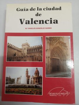 portada Guia de la Ciudad de Valencia: En los Albores del Siglo xxi