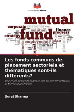 portada Les fonds communs de placement sectoriels et thématiques sont-ils différents? (en Francés)