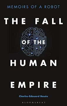 portada The Fall of the Human Empire: Memoirs of a Robot (in English)