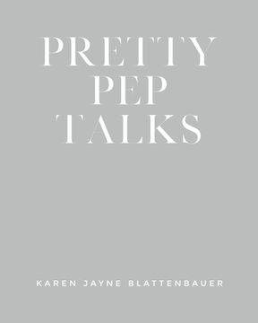 portada Pretty Pep Talks (en Inglés)