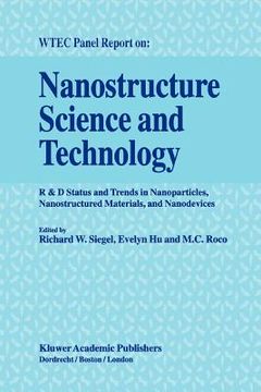 portada nanostructure science and technology: r & d status and trends in nanoparticles, nanostructured materials and nanodevices