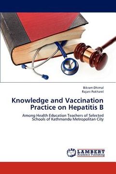 portada knowledge and vaccination practice on hepatitis b (en Inglés)