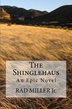 portada The Shinglehaus: An Epic Novel
