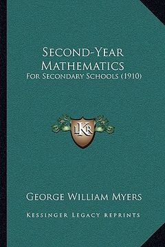 portada second-year mathematics: for secondary schools (1910) (en Inglés)