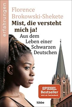 portada Mist, die Versteht Mich Ja! Aus dem Leben Einer Schwarzen Deutschen (en Alemán)