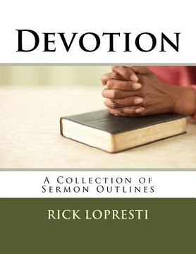 portada Devotion: A Collection of Sermon Outlines (en Inglés)