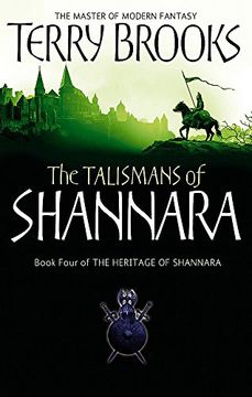 portada The Talismans Of Shannara: The Heritage of Shannara, book 4