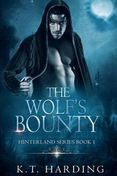 portada Hinterland Book 1: The Wolf's Bounty (en Inglés)