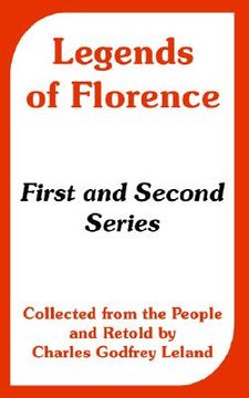 portada legends of florence: first and second series (collected from the people) (en Inglés)