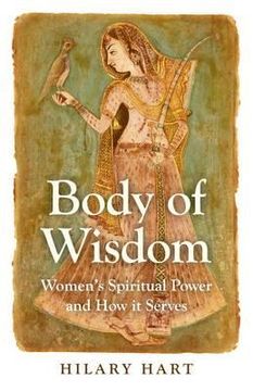 portada Body of Wisdom: Women's Spiritual Power and How It Serves (en Inglés)