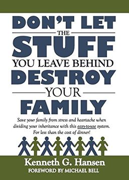 portada Don't Let the Stuff You Leave Behind Destroy Your Family (en Inglés)