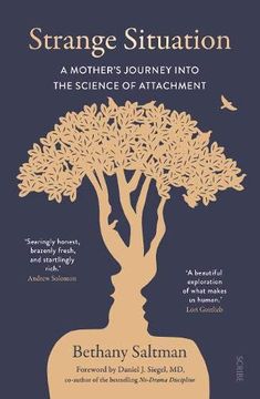 portada Strange Situation: A Mother’S Journey Into the Science of Attachment (en Inglés)