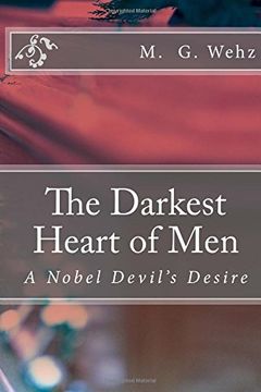 portada The Darkest Heart of Men: A Nobel Devil's Desire: Volume 1 (Adel Murad Teufel)